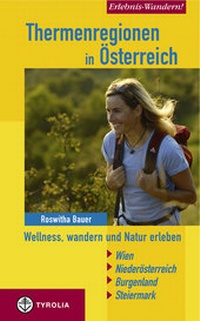 Abbildung von: Erlebnis Wandern! Thermenregionen in Österreich - Tyrolia