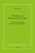 Cover: Theologie aus Erfahrung des Geistes - Tyrolia