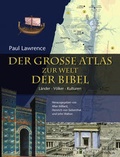 Cover: Der gro&szlig;e Atlas zur Welt der Bibel - Tyrolia