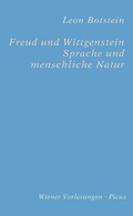 Cover: Freud und Wittgenstein. Sprache und menschliche Natur - Picus Verlag
