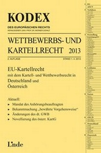 Abbildung von: KODEX Wettbewerbs- und Kartellrecht 2013 - Linde