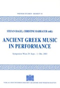 Cover: Ancient Greek Music in Perfomance - Verlag der &ouml;sterreichischen Akademie der Wissenschaften