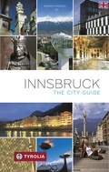 Cover: Innsbruck. Der Stadtf&uuml;hrer. Englische Ausgabe - Tyrolia