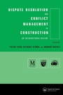 Cover: Dispute Resolution and Conflict Management in Construction - Routledge