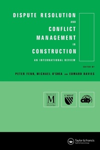 Enlarge image Cover: Dispute Resolution and Conflict Management in Construction - Routledge
