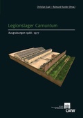 Cover: Legionslager Carnuntum - Verlag der &ouml;sterreichischen Akademie der Wissenschaften