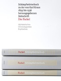 Cover: Schimpfw&ouml;rterbuch zu der von Karl Kraus 1899 bis 1936 herausgegebenen Zeitschrift "Die Fackel" - Verlag der &ouml;sterreichischen Akademie der Wissenschaften