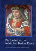Cover: Die Inschriften des Politischen Bezirks Krems - Verlag der &ouml;sterreichischen Akademie der Wissenschaften
