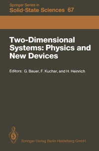 Enlarge image Cover: Two-Dimensional Systems: Physics and New Devices - Springer