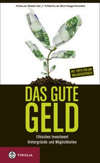 Enlarge image Cover: Das gute Geld - Tyrolia