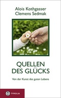Cover: Quellen des Gl&uuml;cks - Tyrolia