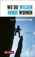 Bild: Wo die wilden Hunde wohnen - Tyrolia