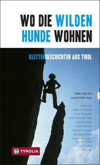 Abbildung von: Wo die wilden Hunde wohnen - Tyrolia