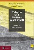 Cover: Religion in der Mediengesellschaft - Tyrolia