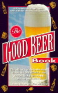 Enlarge image Cover: The Good Beer Book - Time Warner International