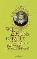 Cover: Wie er uns gef&auml;llt - Manesse