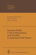 Cover: Random Walks, Critical Phenomena, and Triviality in Quantum Field Theory - Springer