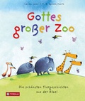 Cover: Gottes gro&szlig;er Zoo - Tyrolia