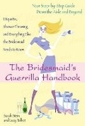 Cover: The Bridesmaid's Guerrilla Handbook - Penguin USA