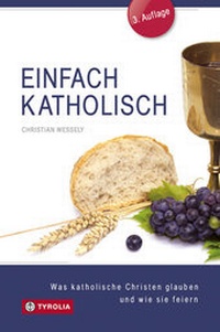 Enlarge image Cover: Einfach katholisch - Tyrolia