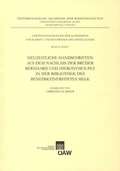 Cover: Neuzeitliche Handschriften aus dem Nachlass der Br&uuml;der Bernhard und Hieronymus Pez in der Bibliothek des Benediktinerstiftes Melk - Verlag der &ouml;sterreichischen Akademie der Wissenschaften