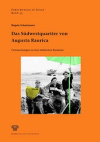 Enlarge image Cover: Das Südwestquartier von Augusta Raurica - Römermuseum Augst