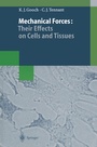 Cover: Mechanical Forces: Their Effects on Cells and Tissues - Springer