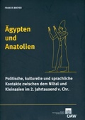 Cover: &Auml;gypten und Anatolien - Verlag der &ouml;sterreichischen Akademie der Wissenschaften
