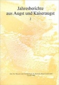 Cover: Jahresberichte aus Augst und Kaiseraugst - R&ouml;mermuseum Augst