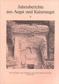 Cover: Jahresberichte aus Augst und Kaiseraugst / Jahresberichte aus Augst und Kaiseraugst 7 - R&ouml;mermuseum Augst
