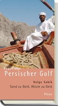 Cover: Reportage Persischer Golf - Picus Verlag