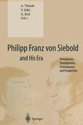 Cover: Philipp Franz von Siebold and His Era - Springer
