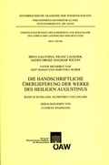 Cover: Die handschriftliche &Uuml;berlieferung der Werke des Heiligen Augustinus, Band XI - Verlag der &ouml;sterreichischen Akademie der Wissenschaften