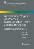 Cover: New Pharmacological Approaches to Reproductive Health and Healthy Ageing - Springer