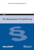 Cover: Die Sparkassen-Privatstiftung - Verlag &Ouml;sterreich