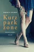 Cover: Kurzparkzone - Picus Verlag