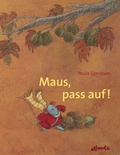 Cover: Maus, pass auf! Eine Herbstgeschichte - Atlantis