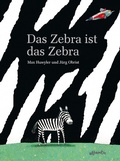 Cover: Das Zebra ist das Zebra - Atlantis