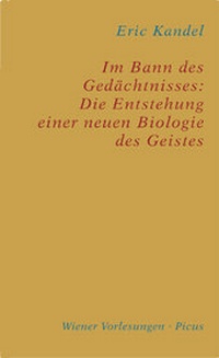 Abbildung von: Im Bann des Gedächtnisses: Die Entstehung einer neuen Biologie des Geistes - Picus Verlag