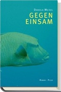 Cover: Gegen einsam - Picus Verlag