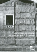 Cover: Die Getreideharfe in Europa und Ostasien - Verlag der &ouml;sterreichischen Akademie der Wissenschaften
