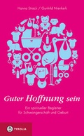 Cover: Guter Hoffnung sein - Tyrolia
