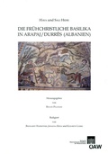 Cover: Hava und Sali Hidri Die Fr&uuml;hchristliche Basilika in Arapaj/Durres (Albanien) - Verlag der &Ouml;sterreichischen Akademie der Wissenschaften