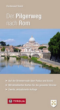 Abbildung von: Der Pilgerweg nach Rom - Tyrolia
