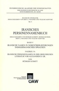 Cover: Iranisches Personennamenbuch / Iranisches Personennamenbuch: Iranische Namen in Neben&uuml;berlieferungen indogermanischer Namen. Band 5 - Verlag der &ouml;sterreichischen Akademie der Wissenschaften