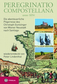 Abbildung von: Peregrinatio Compostellana anno 1654 - Tyrolia