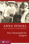 Cover: Das Unm&ouml;gliche wagen - Tyrolia