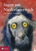 Cover: Sagen aus Nieder&ouml;sterreich - Tyrolia
