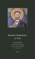 Cover: Bewahrte Kostbarkeiten in Tirol - Tyrolia