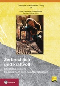 Cover: Zerbrechlich und kraftvoll - Tyrolia
